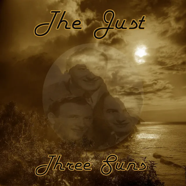 The Just Three Suns