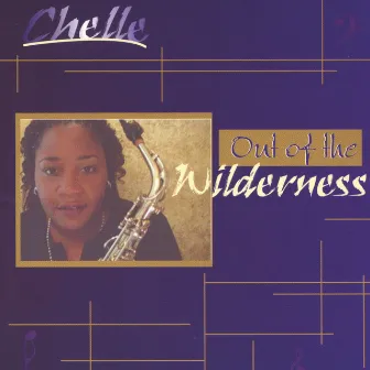 Out of the Wilderness by Chelle