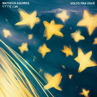 Volto pra Você by Matheus Aquires