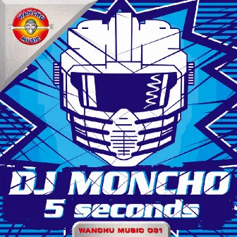 5 Seconds by Dj Moncho