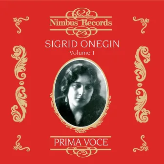 Sigrid Onegin Vol. 1 by Sigrid Onegin