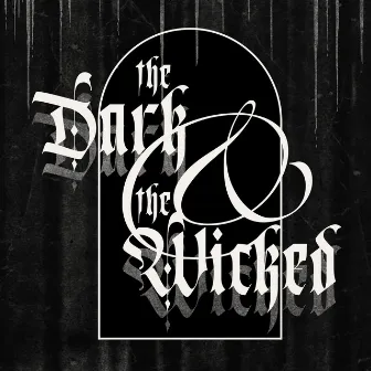 The Dark & The Wicked by SØLVE