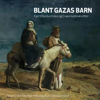 Blant Gazas barn by Kjetil Bjerkestrand