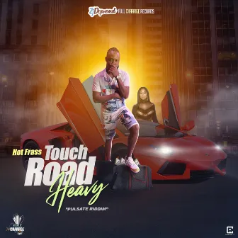 Touch Road Heavy by Hotfrass