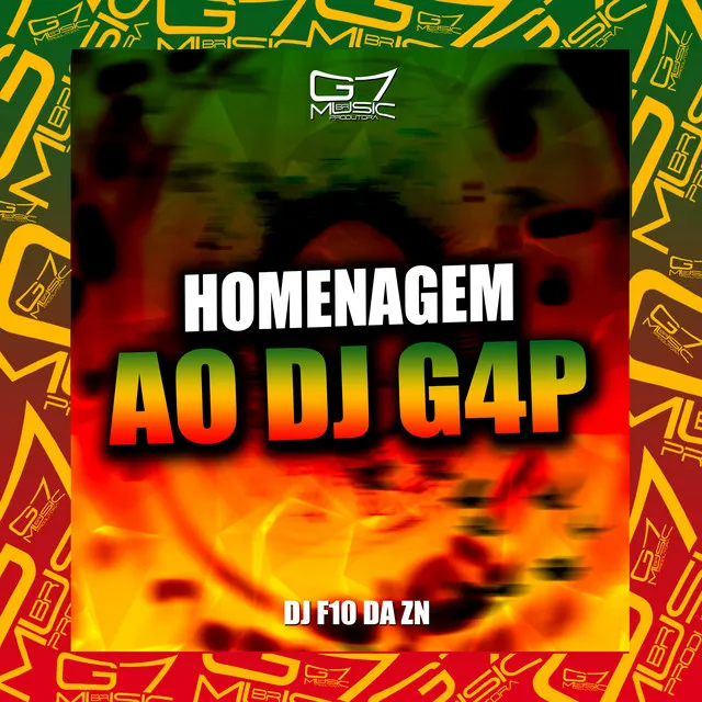 Homenagem ao Dj G4P