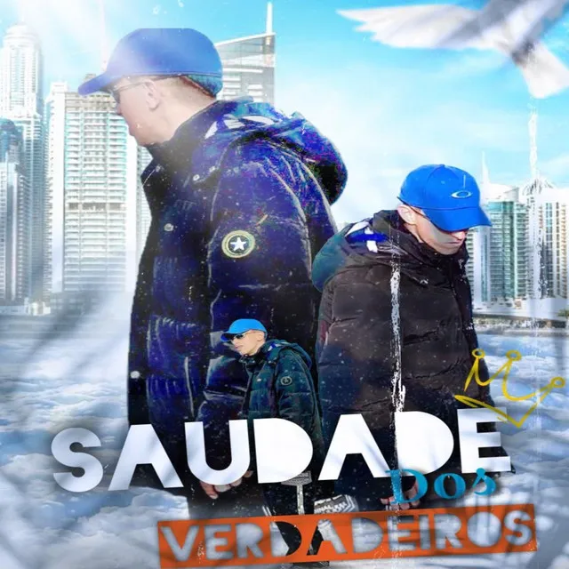 Saudade dos Verdadeiros