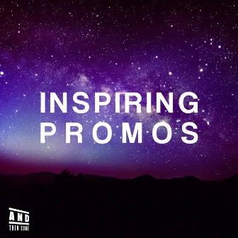 Inspiring Promos (Original Score) by Christopher Deighton