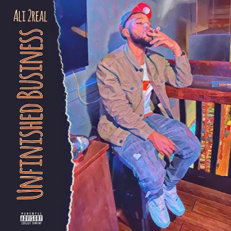 Unfinished Business by Ali 2real