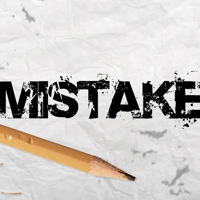 Mistakes