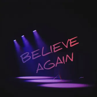 Believe Again by Ed Williams