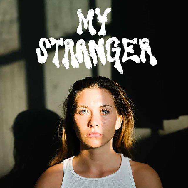 My Stranger