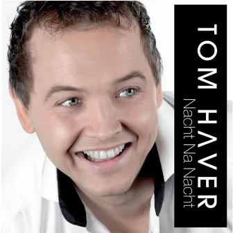 Nacht na nacht by Tom Haver