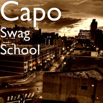 Swag School by Capo