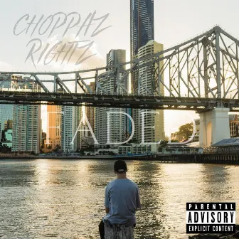 Faded by Choppaz Rightz