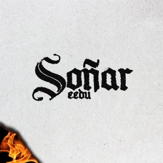 Soñar by EEDU