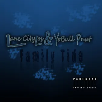 Family Tide by Lanc City Los