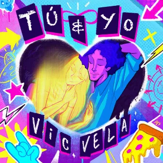 TÚ y YO by Vic Vela