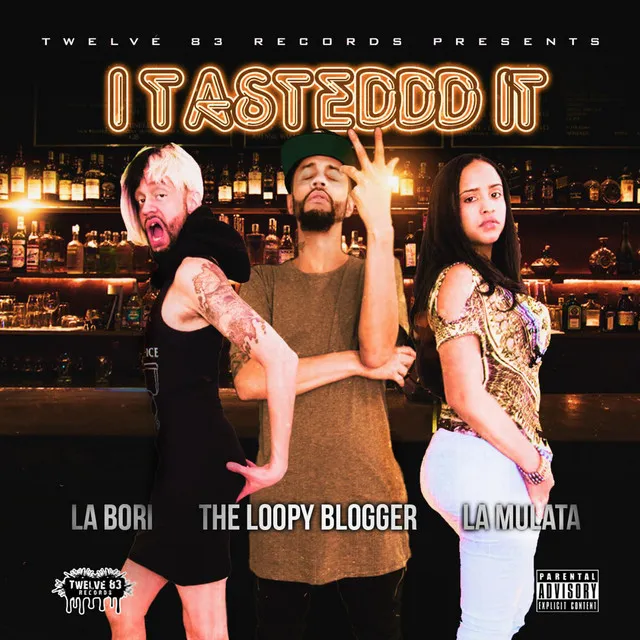 I Tasteddd It (feat. La Mulata & La Bori)