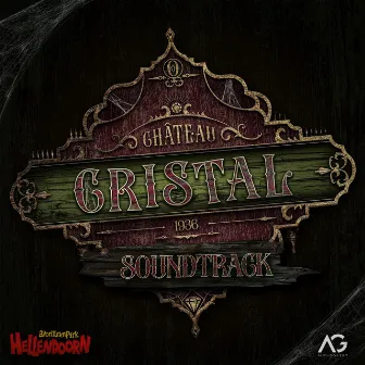 Château Cristal (Official Soundtrack) by Audiogazer