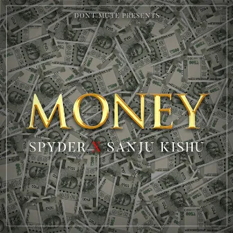 Money by Spyder Music