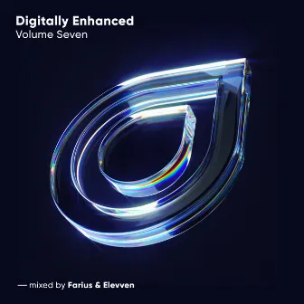 Digitally Enhanced Volume Seven, Mixed by Farius and Elevven by Elevven