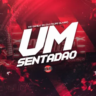 Um Sentadão by MC DANILO ZS