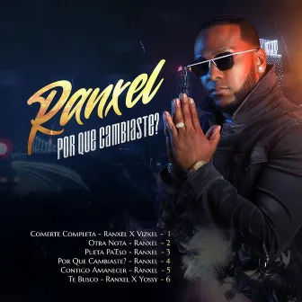 Por que cambiaste by Ranxel