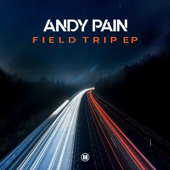 Field Trip EP by Andy Pain