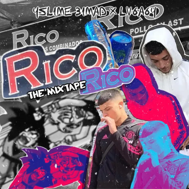 Rico Rico the Mixtape