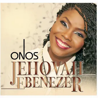 Jehovah Ebenezer by Onos