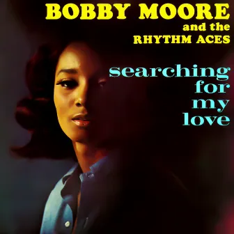 Searching for My Love by The Rhythm Aces