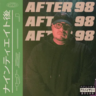 After 98 by $AMMY J