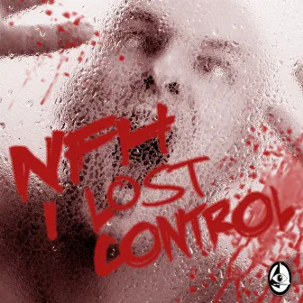 I Lost Control by Noise From Hell