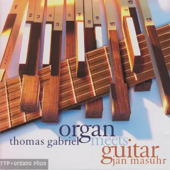 Organ Meets Guitar by Thomas Gabriel