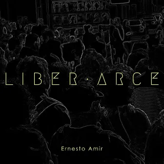 LiberArce by Ernesto Amir