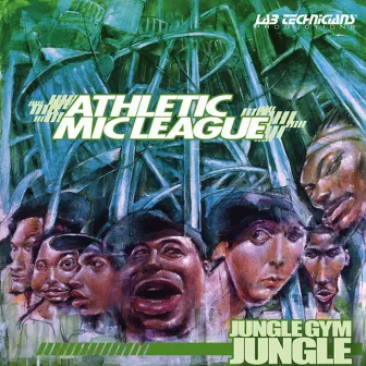 Jungle Gym Jungle by Athletic Mic League