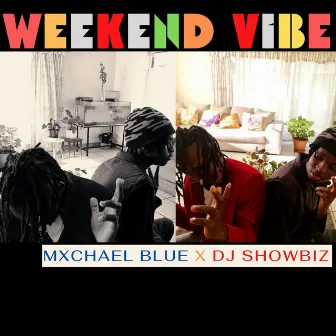 Weekend Vibe by DJ Showbiz