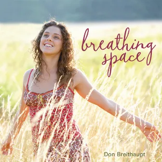 Breathing Space by Don Breithaupt