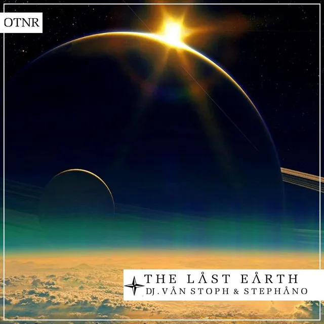 The Last Earth (with Stephano)