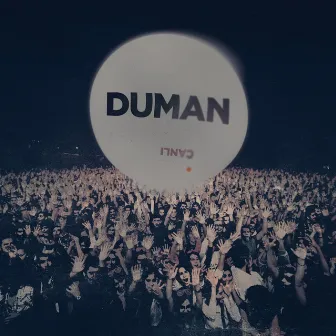 Canlı by Duman