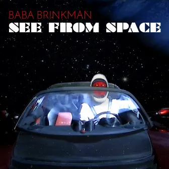 See From Space by Baba Brinkman