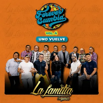 Uno Vuelve by La Familia Orquesta