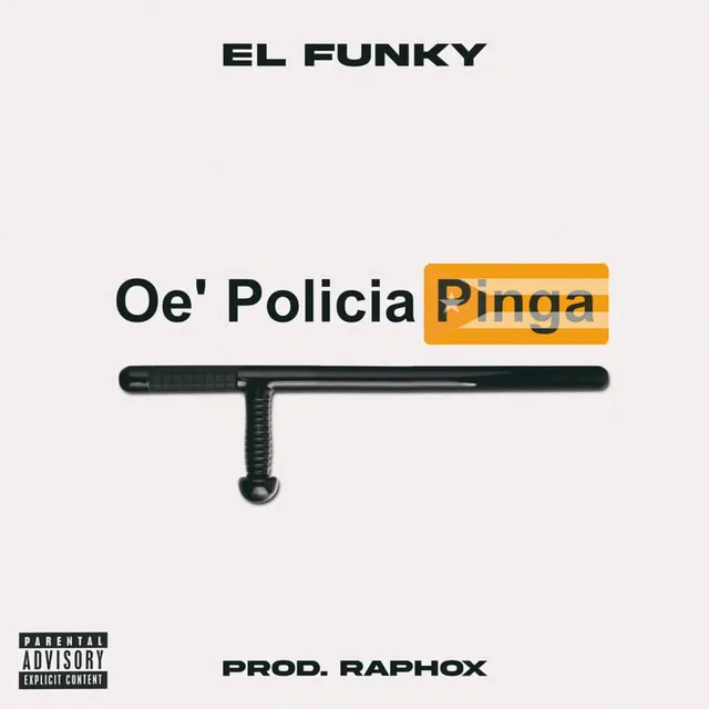 Oe' Policía Pinga (Remix)