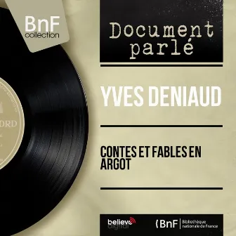 Contes et fables en argot (Mono Version) by Yves Deniaud