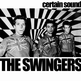 Certain Sound by The Swingers