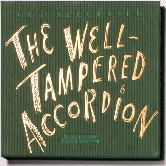 The Well-Tampered Accordion by Guy Klucevsek