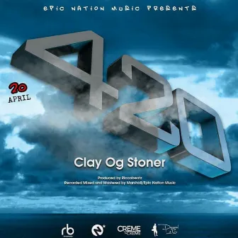 420 by Clay OG Stoner