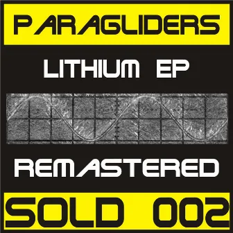 Lithium EP by Paragliders