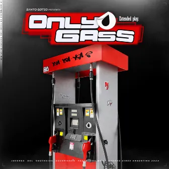 ONLY GASS by YSAINT VVs