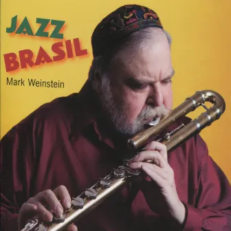 Jazz Brasil by Mark Weinstein